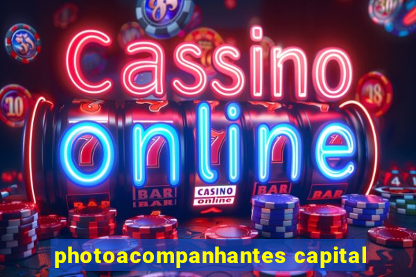 photoacompanhantes capital